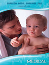 Surgeon Boss, Surprise Dad (eBook)